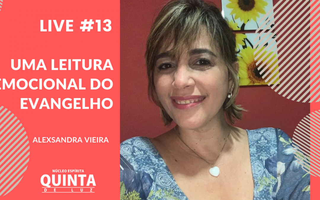 Live #13 Uma leitura emocional do Evangelho