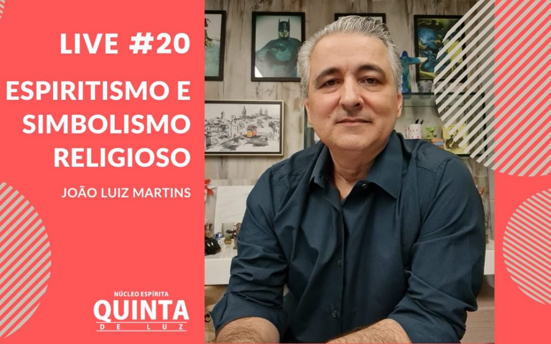 Live #20 Espiritismo e Simbolismo Religioso