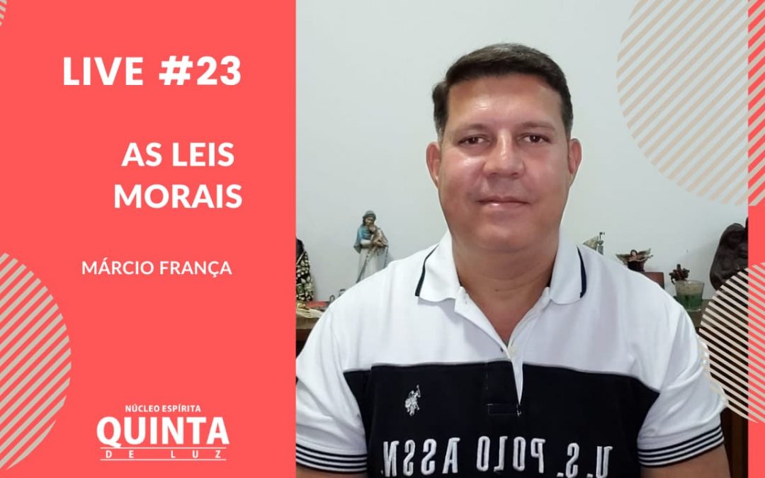 Live #23 As Leis Morais