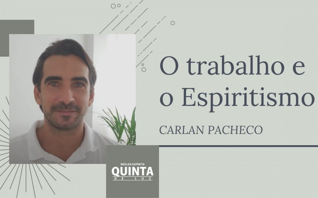 O Trabalho e o Espiritismo