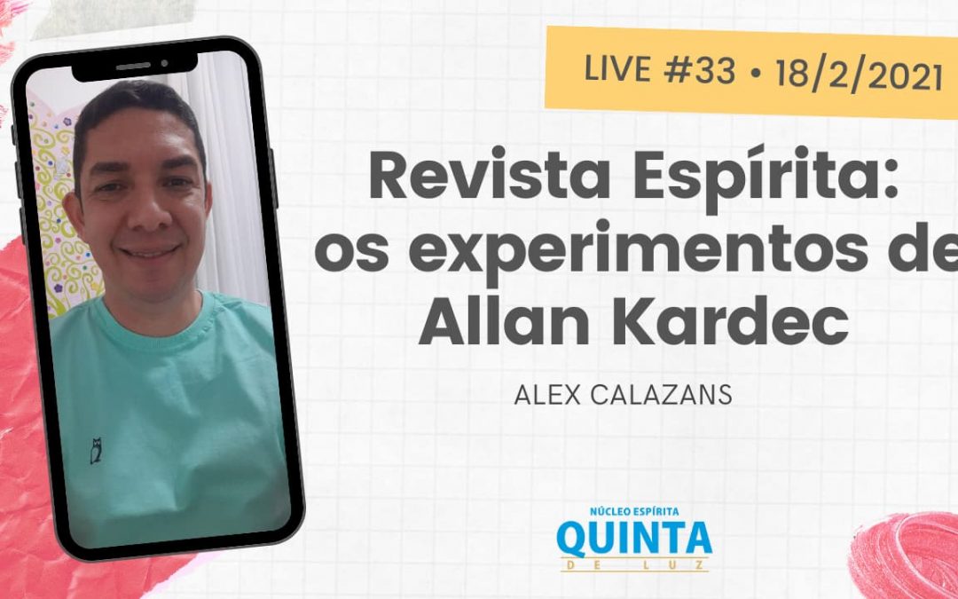 Live #33 Revista Espírita: os experimentos de Allan Kardec