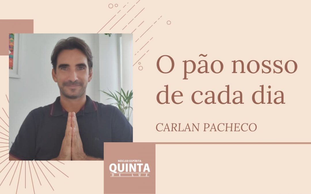 O pão nosso de cada dia