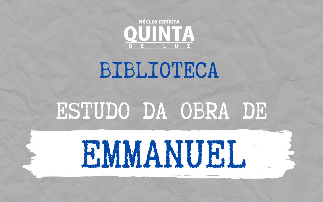 Estudo da obra de Emmanuel