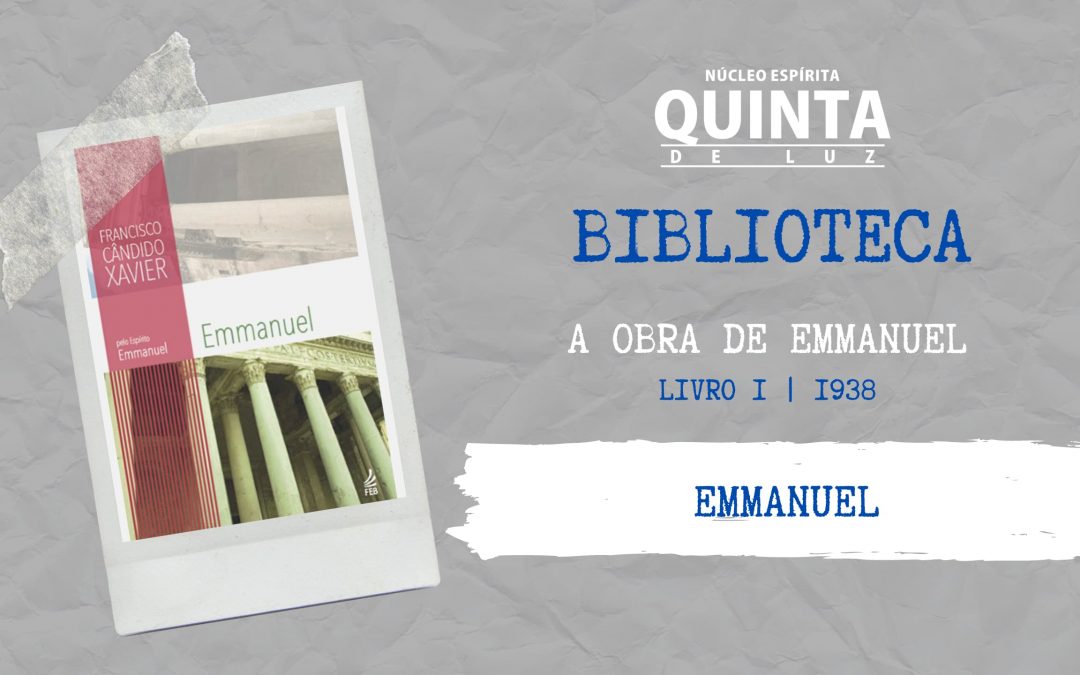 Emmanuel – 1938 | A obra de Emmanuel