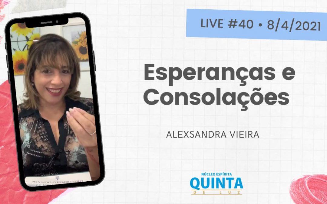 Live #40 Esperanças e Consolações