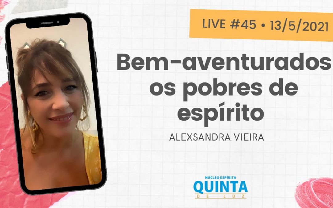 Live #45 Bem-aventurados os pobres de espírito