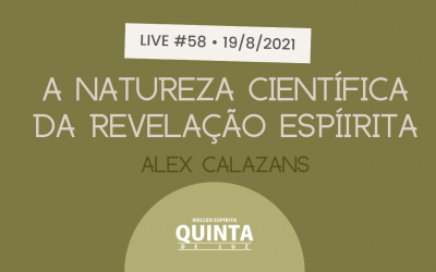 Live #58 A natureza científica da revelação espírita