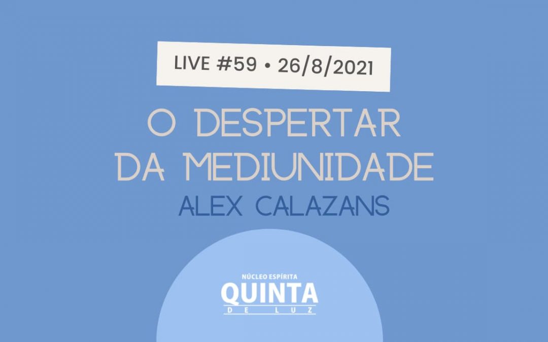 Live #59 O despertar da Mediunidade