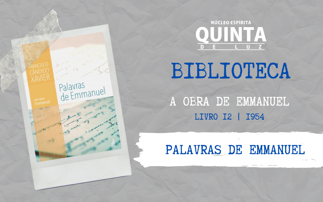 Palavras de Emmanuel  – 1954 | A obra de Emmanuel