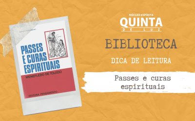 Passes e Curas Espirituais | Dica de livro