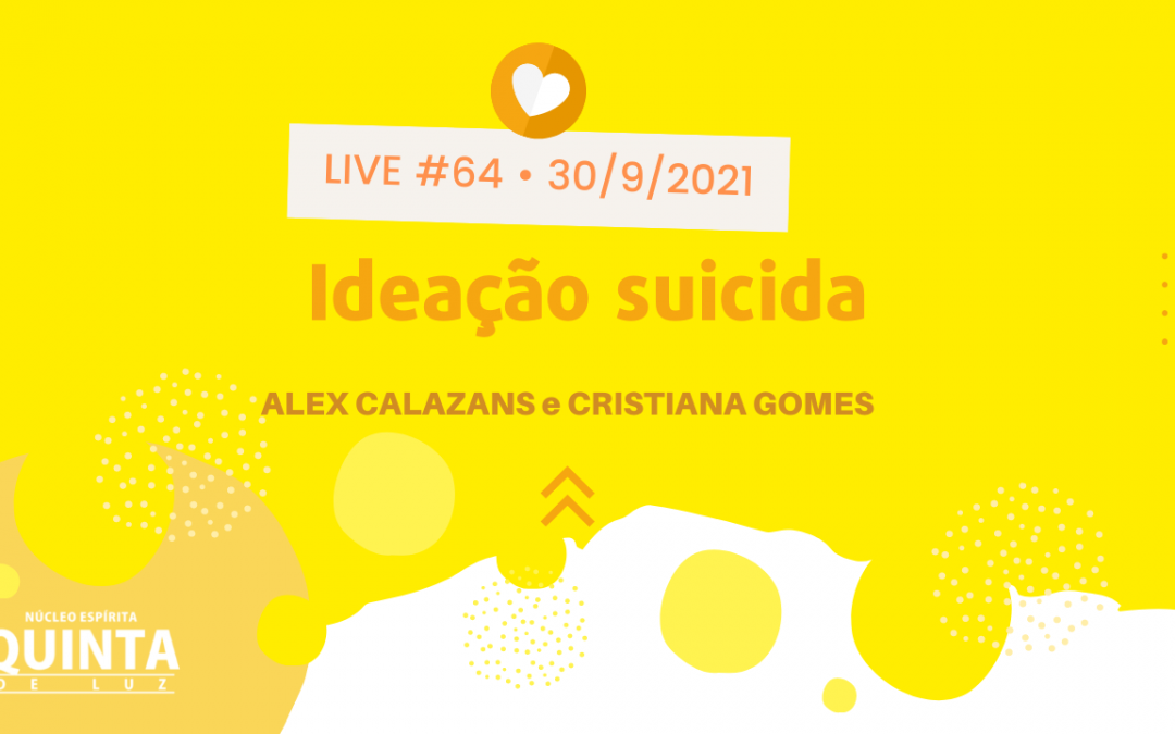 Live #64 Ideações suicidas