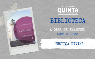 Justiça Divina – 1962 | A obra de Emmanuel