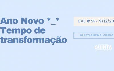 Live #74  Ano Novo – Tempo de transformação