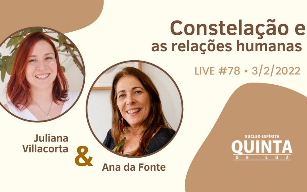 Live #78  Constelação e as relações humanas