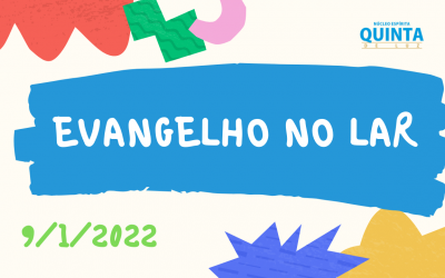 Evangelho no Lar 09/01/2022