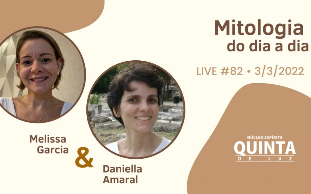 Live #82  Mitologia do dia a dia