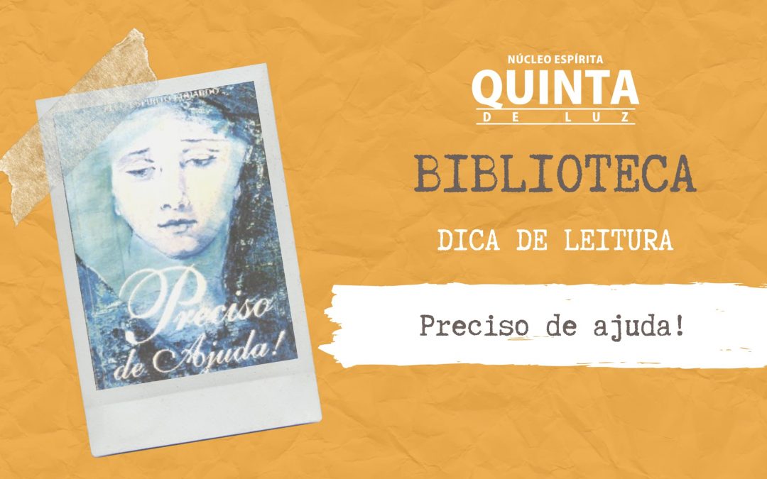 Preciso de Ajuda | Dica de Livro