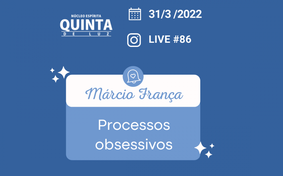 Live #86 Processos Obsessivos