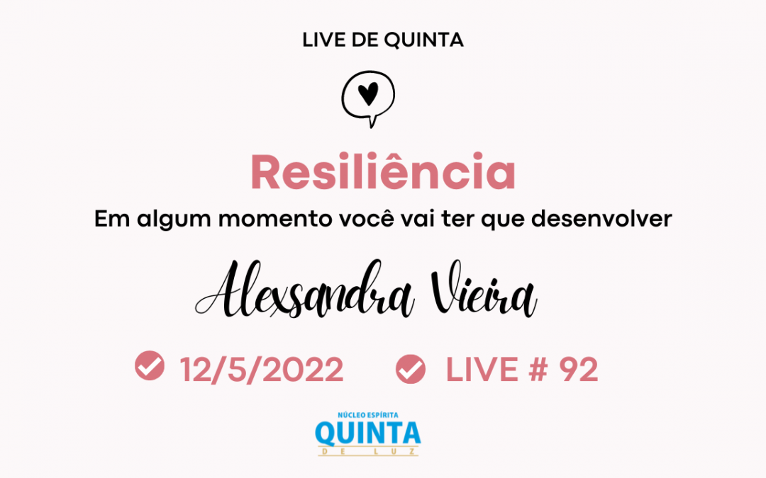 Live #92 Resiliência