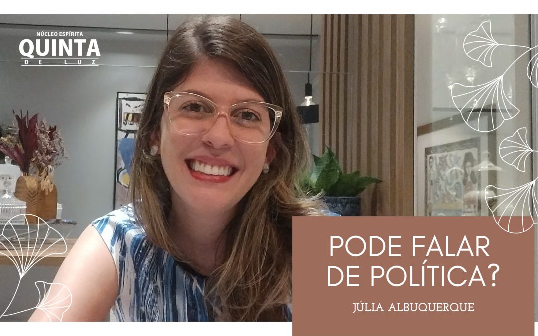 Pode falar de política?