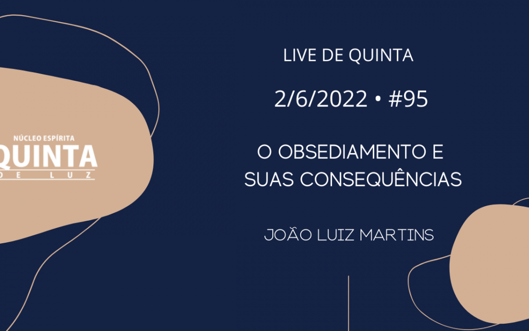 Live #95 O obsediamento e suas consequências