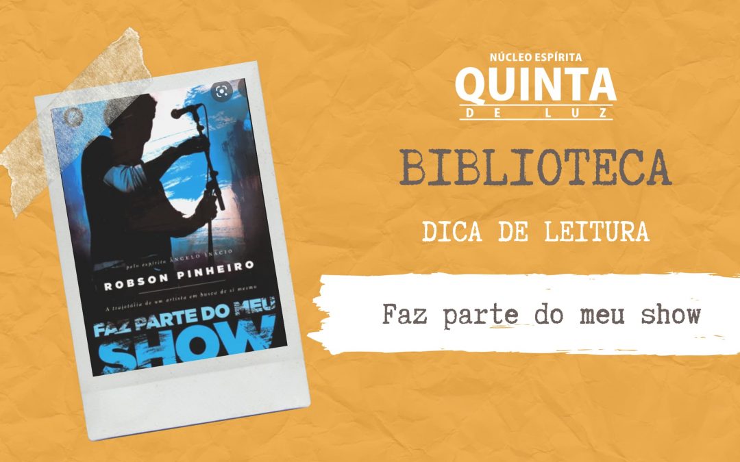 Faz Parte do Meu Show | Dica de Livro