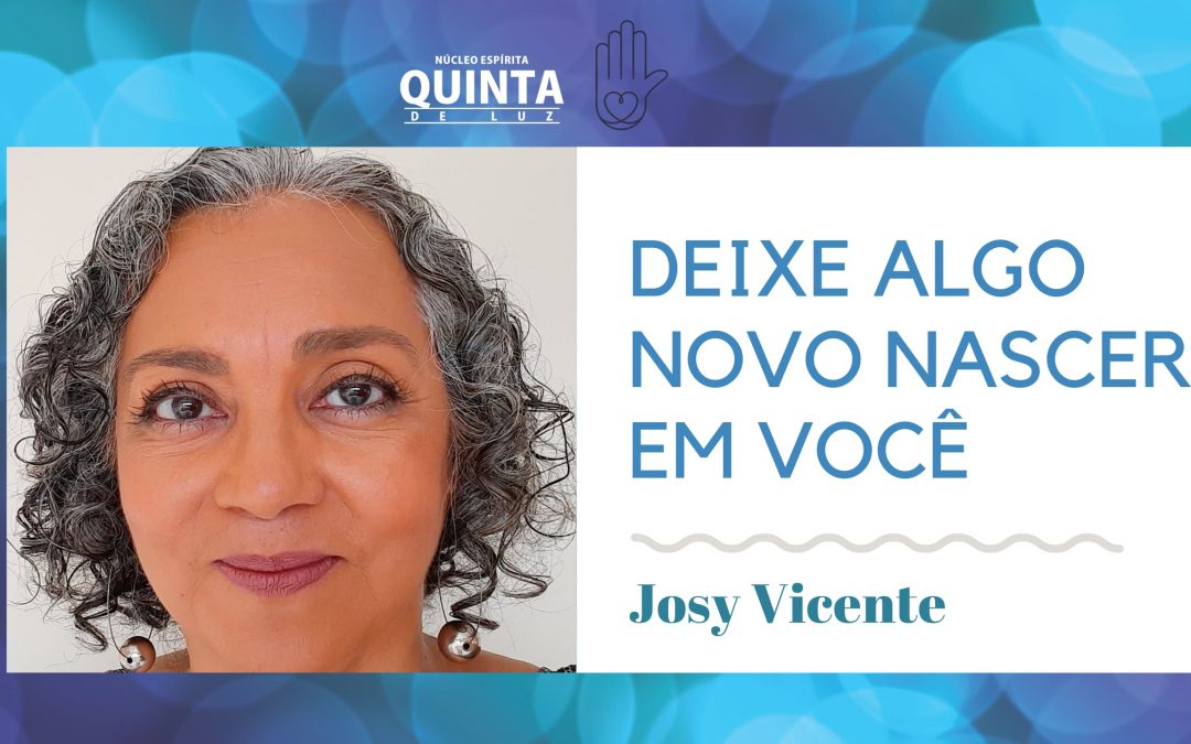 Deixe algo novo nascer em você