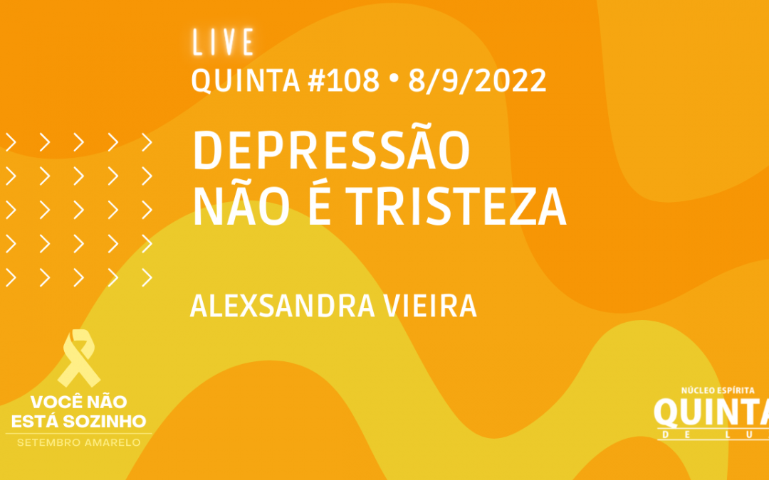 Live #108 Depressão não é tristeza