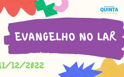 Evangelho no Lar  11/12/2022